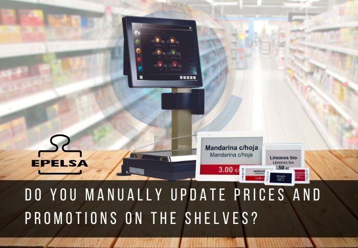 Are you still printing and manually placing prices and promotions on the shelves?